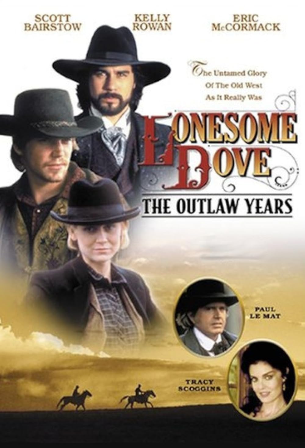 Lonesome Dove: The Outlaw Years 