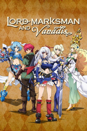 Lord Marksman and Vanadis 