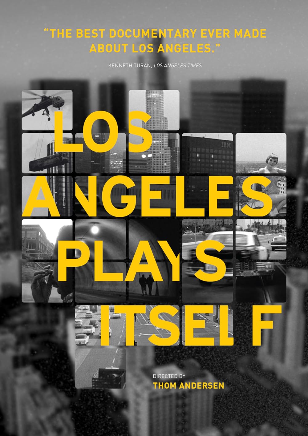 Los Angeles Plays Itself 
