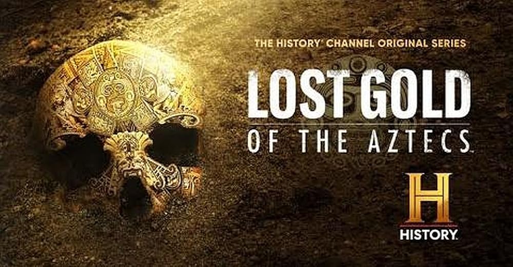 Lost Gold of the Aztecs 