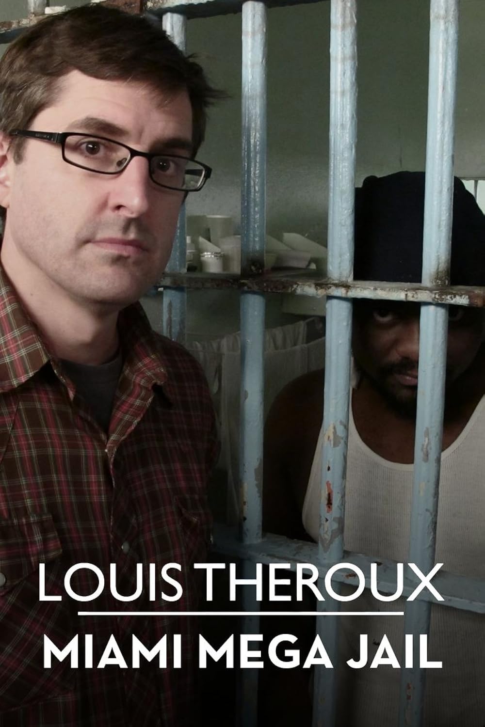 Louis Theroux: Miami Mega Jail 