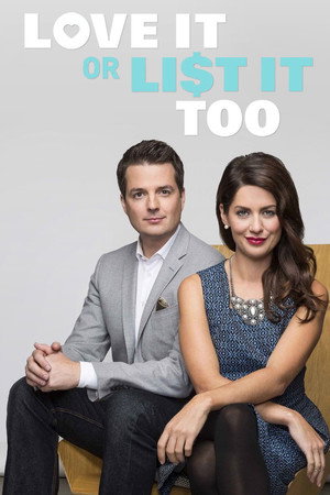 Love It or List It, Too 