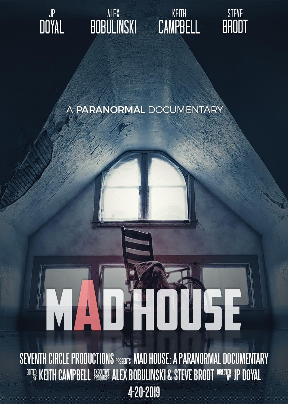 Mad House: A Paranormal Documentary 