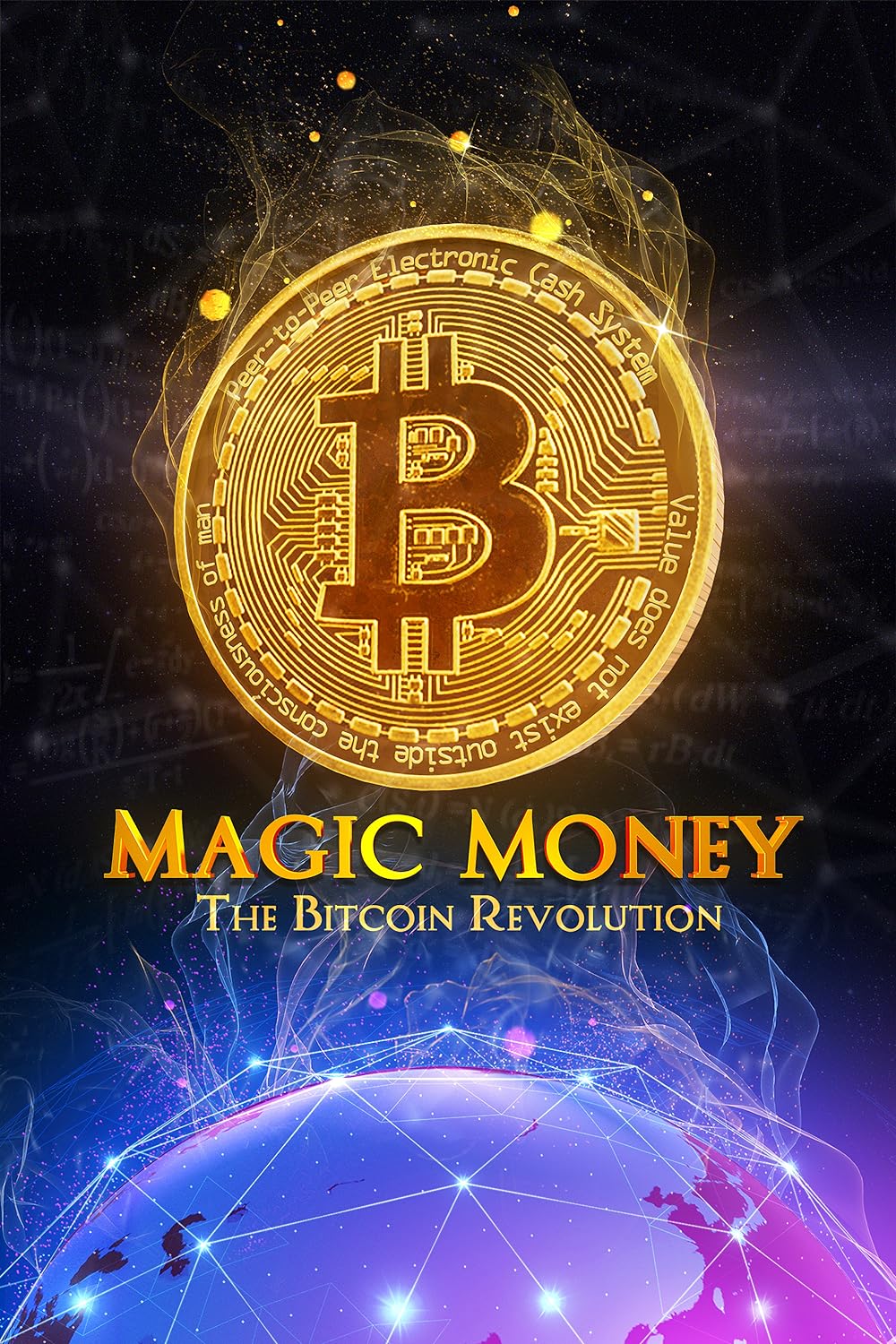 Magic Money: The Bitcoin Revolution 