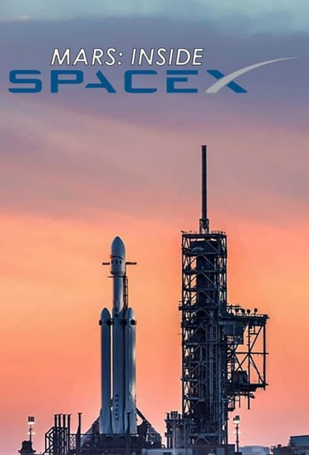 MARS: Inside SpaceX 