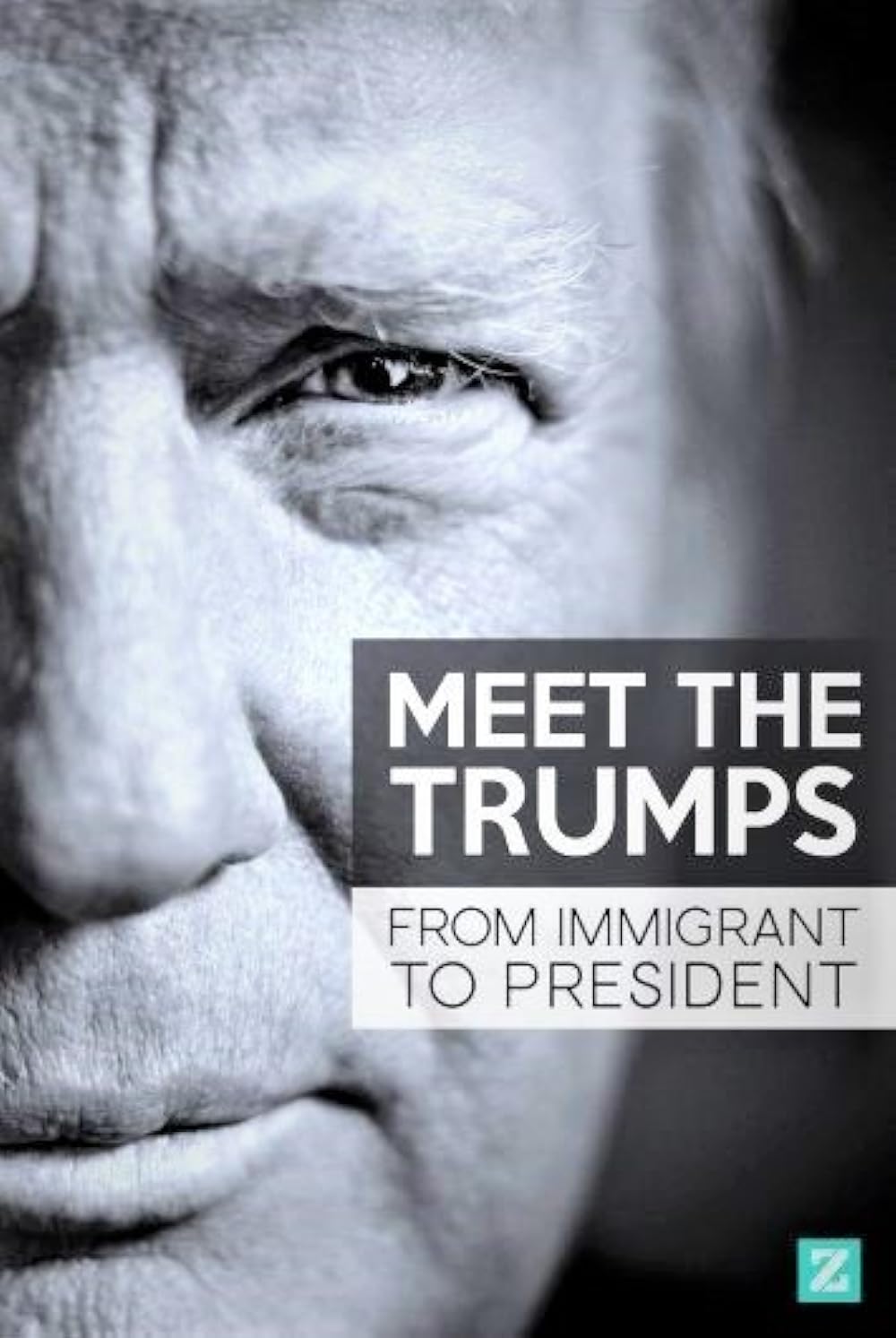 Meet the Trumps: From Immigrant to President 