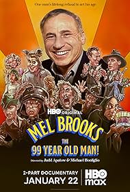 Mel Brooks: The 99 Year Old Man! 