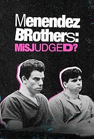 Menendez Brothers: Misjudged? 