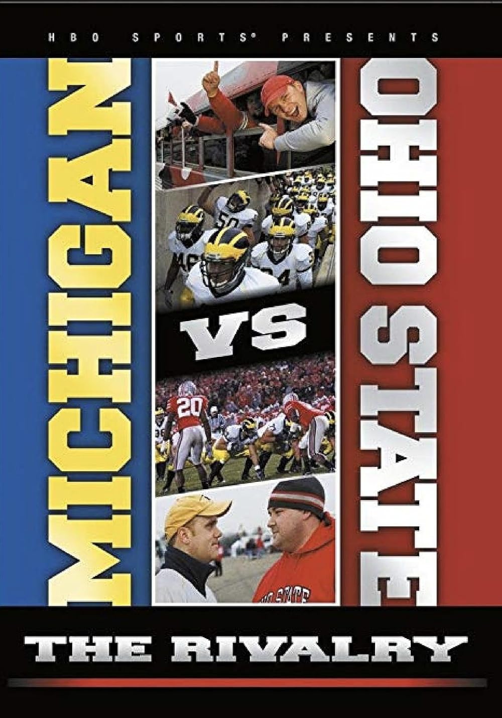 Michigan vs. Ohio State:  The Rivalry 