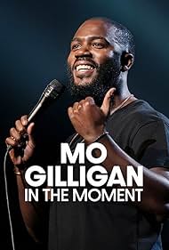 Mo Gilligan: In the Moment 