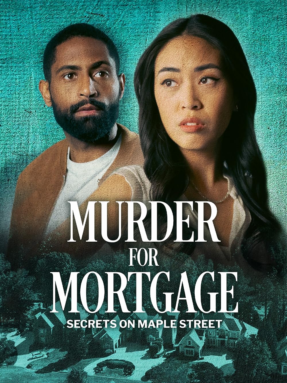Murder for Mortgage: Secrets on Maple Street 