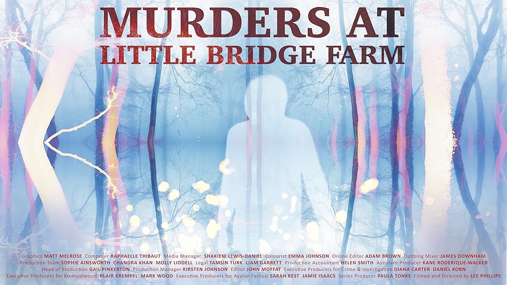 Murders at Little Bridge Farm 