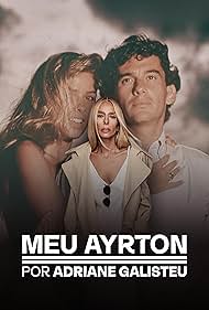 My Ayrton, by Adriane Galisteu 