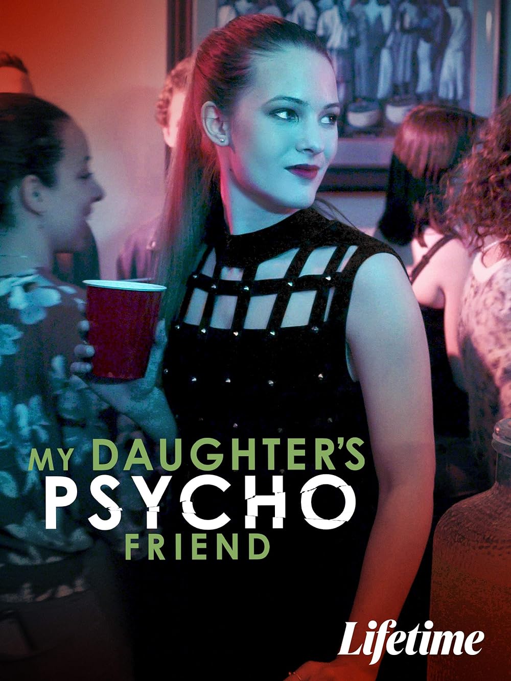 My Daughter's Psycho Friend 