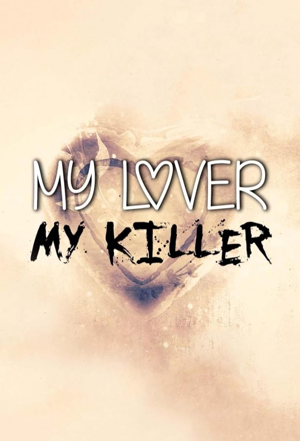My Lover, My Killer 