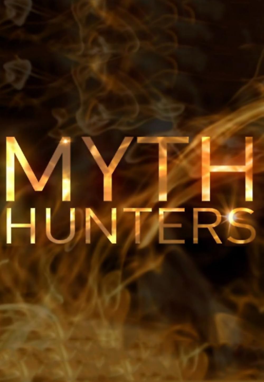 Myth Hunters (2012)