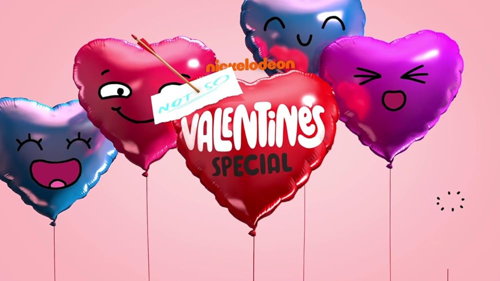 Nickelodeon's Not So Valentine's Special 