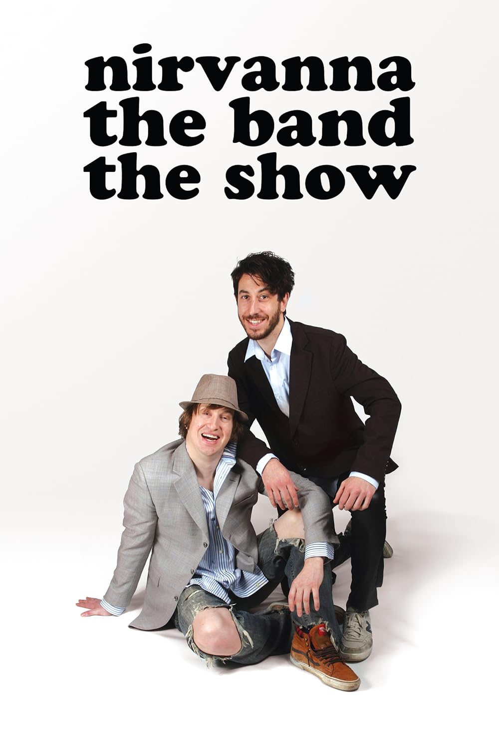 Nirvanna the Band the Show 