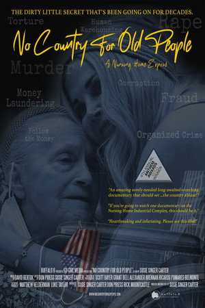 No Country for Old People: A Nursing Home Exposé 