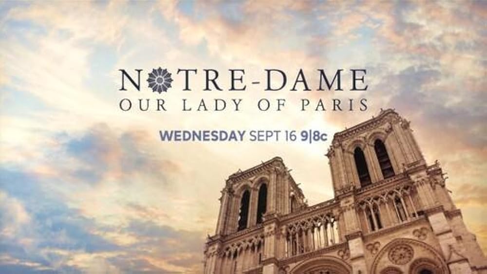 Notre-Dame: Our Lady of Paris 