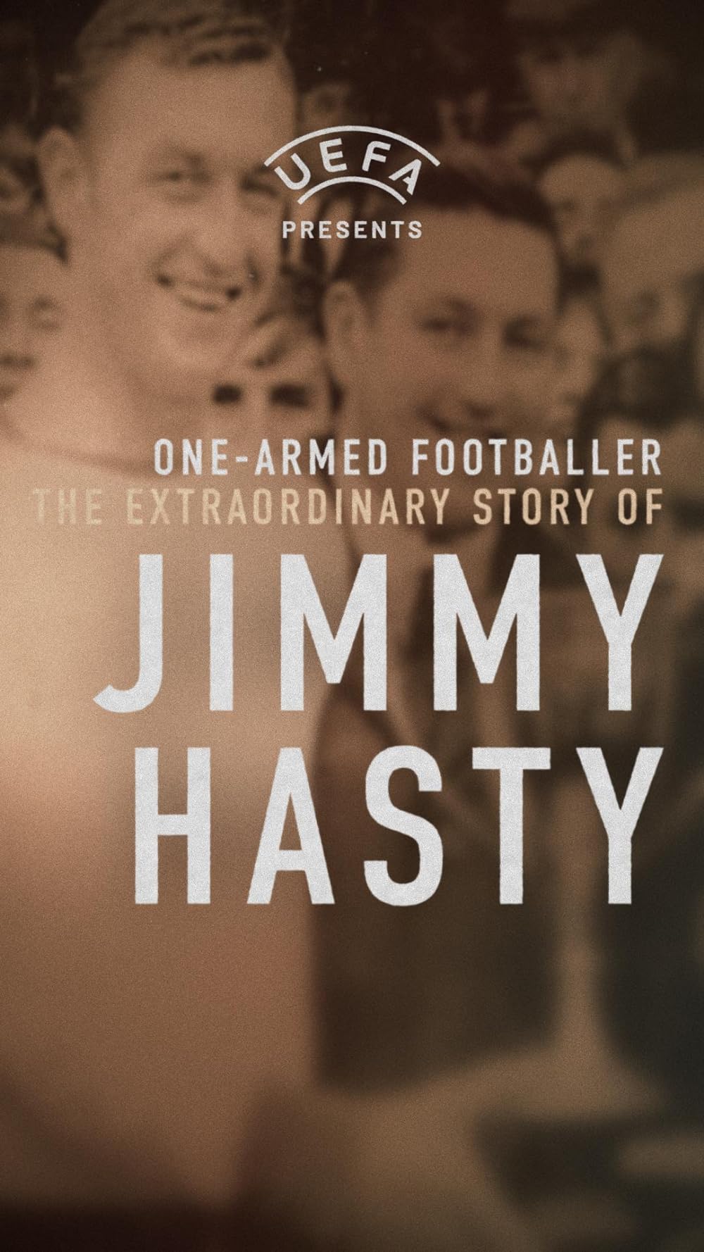 One-Armed Wonder: The Extraordinary Story of Jimmy Hasty 