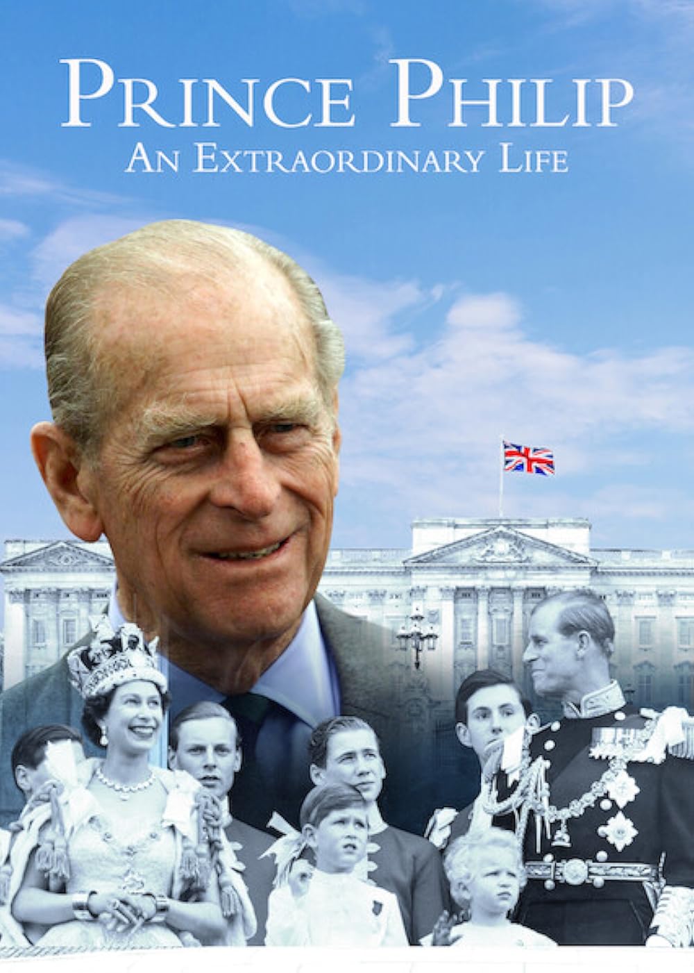 Prince Philip: An Extraordinary Life 