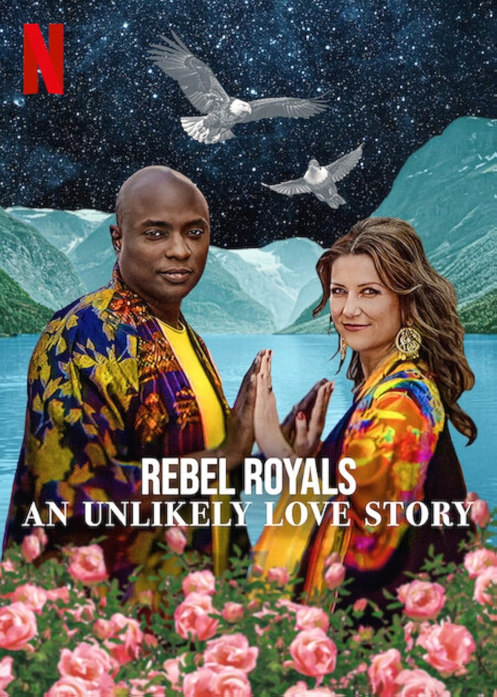 Rebel Royals: An Unlikely Love Story 