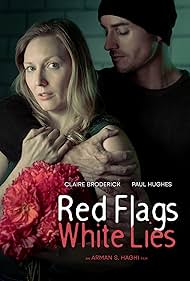 Red Flags White Lies 