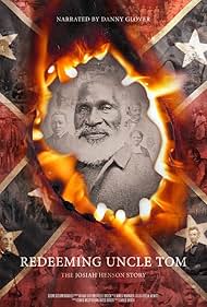 Redeeming Uncle Tom: The Josiah Henson Story 