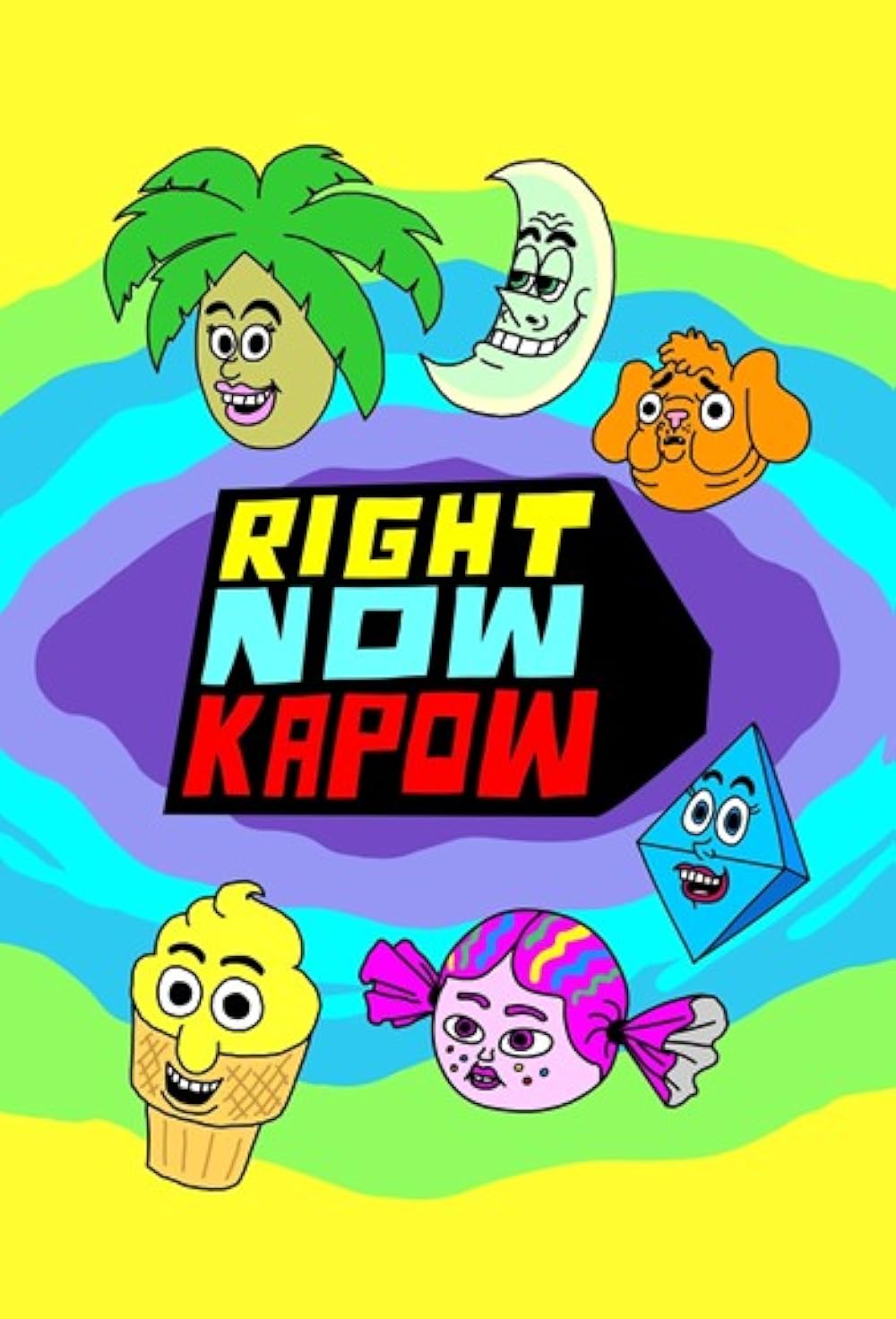 Right Now Kapow 