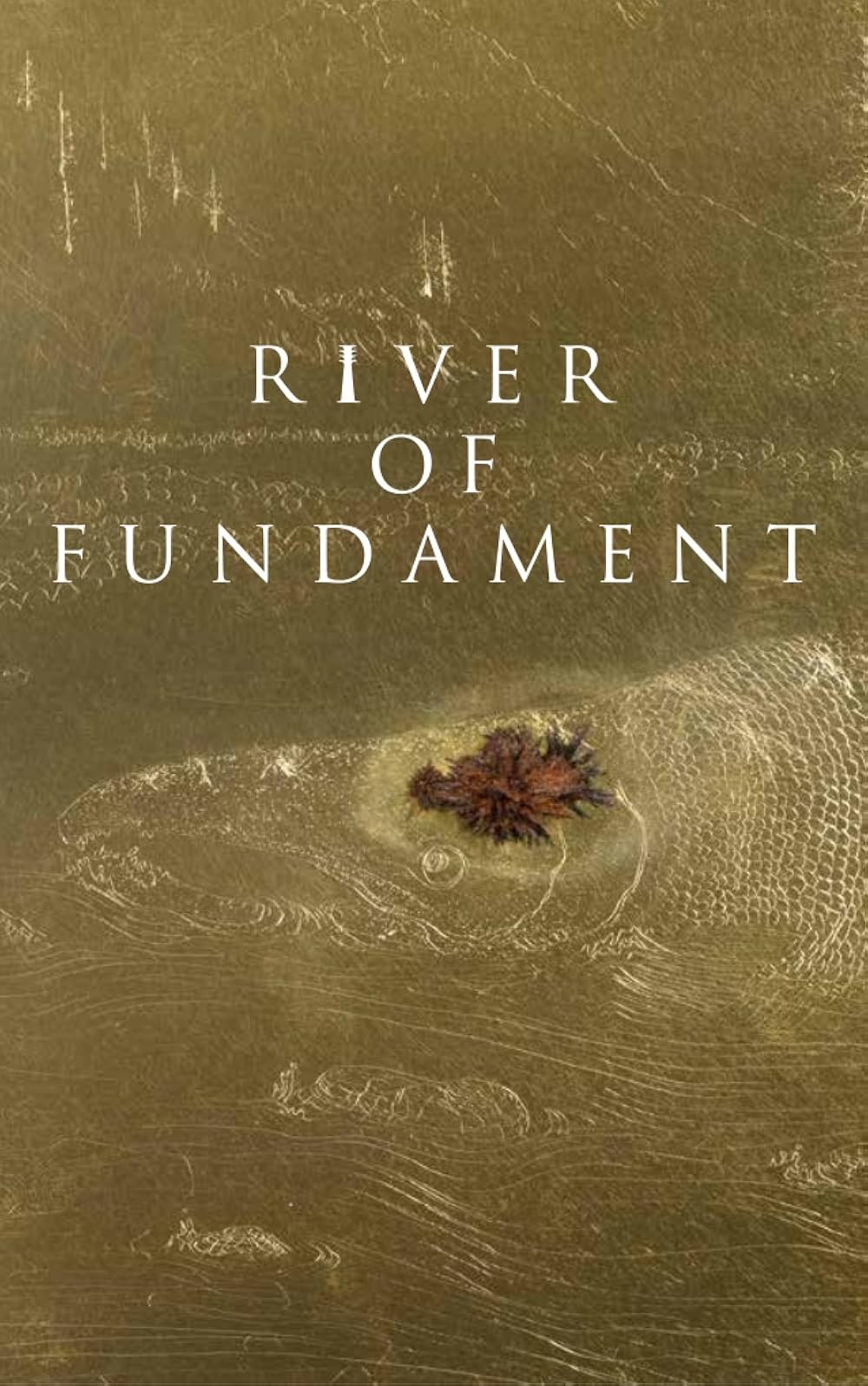 River of Fundament 