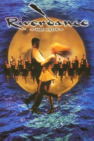 Riverdance: The Show 