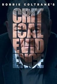 Robbie Coltrane's Critical Evidence 