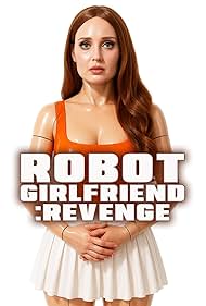 Robot Girlfriend: Revenge 