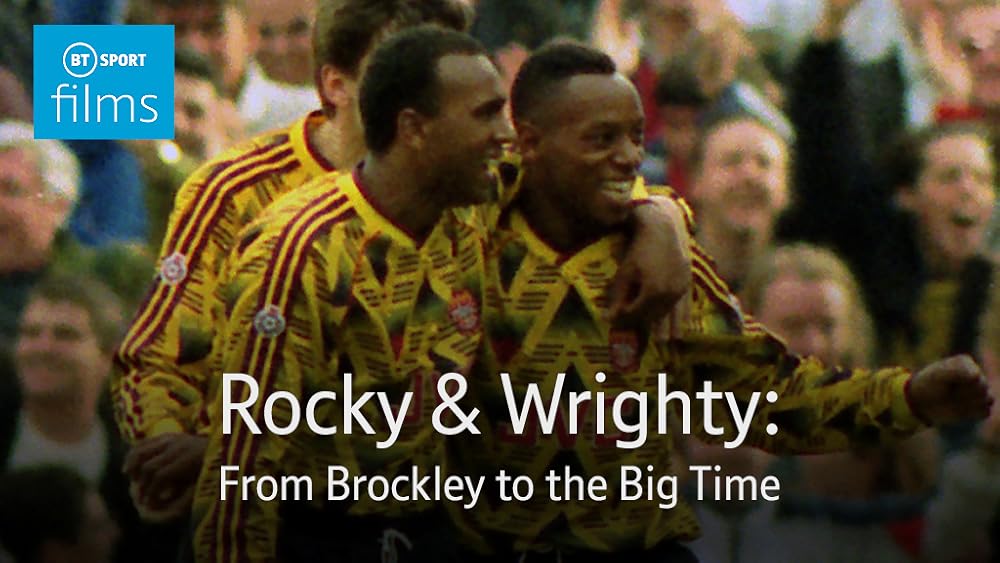Rocky & Wrighty: From Brockley to the Big Time 
