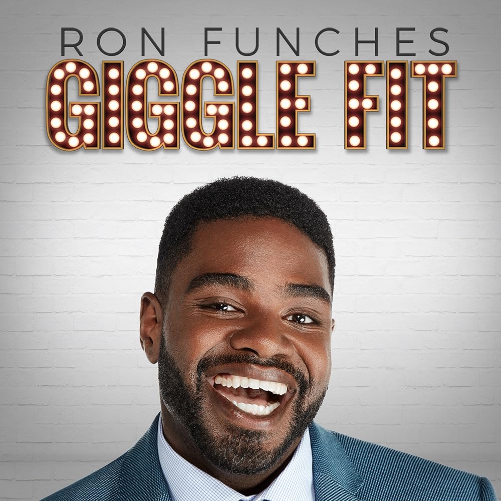 Ron Funches: Giggle Fit 