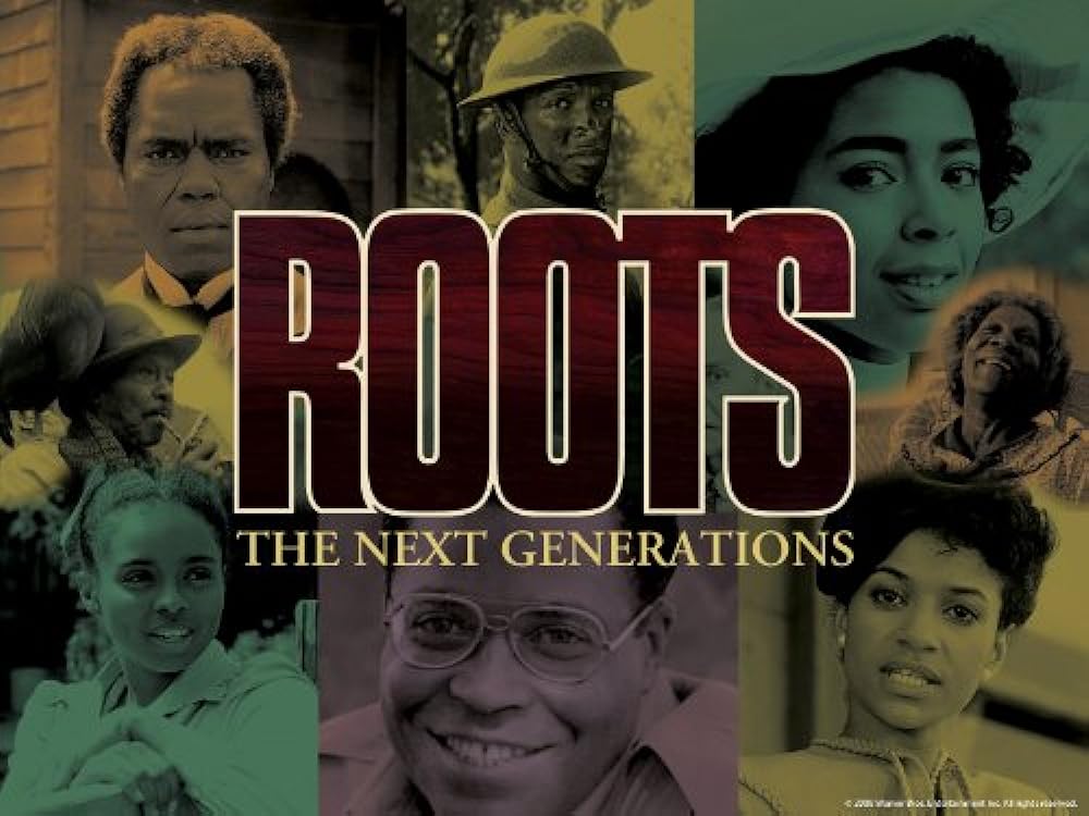 Roots: The Next Generations 