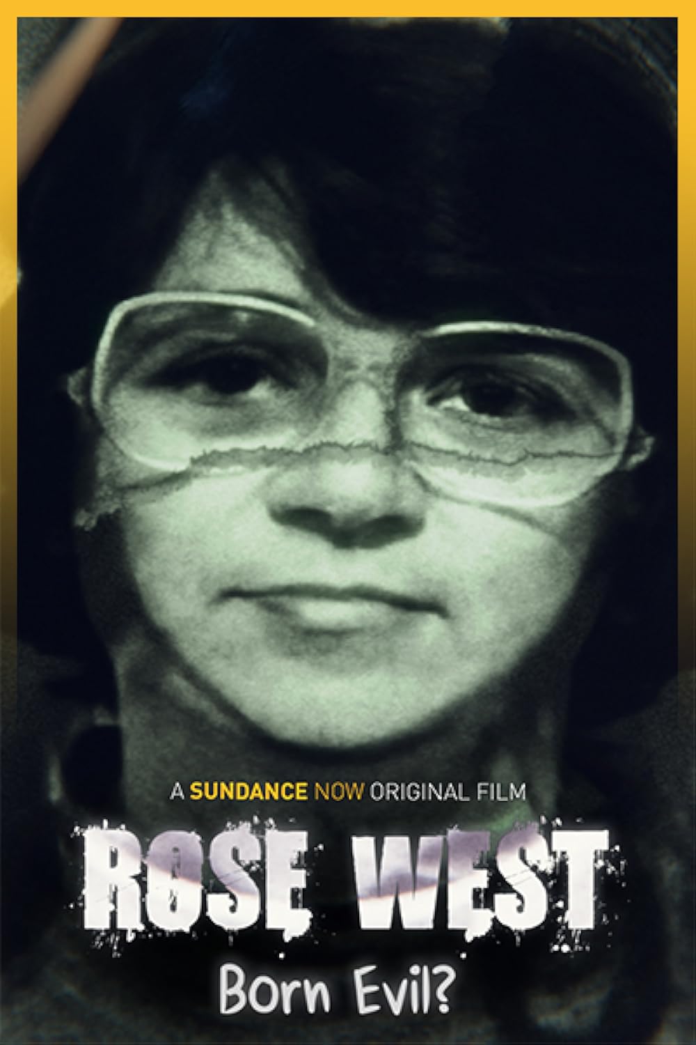 Rose West: Born Evil? 