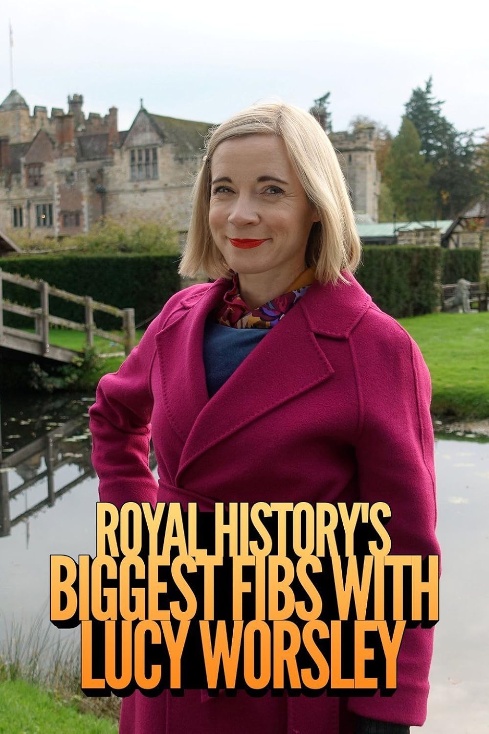 Royal History's Biggest Fibs with Lucy Worsley 