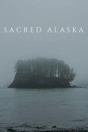 Sacred Alaska 
