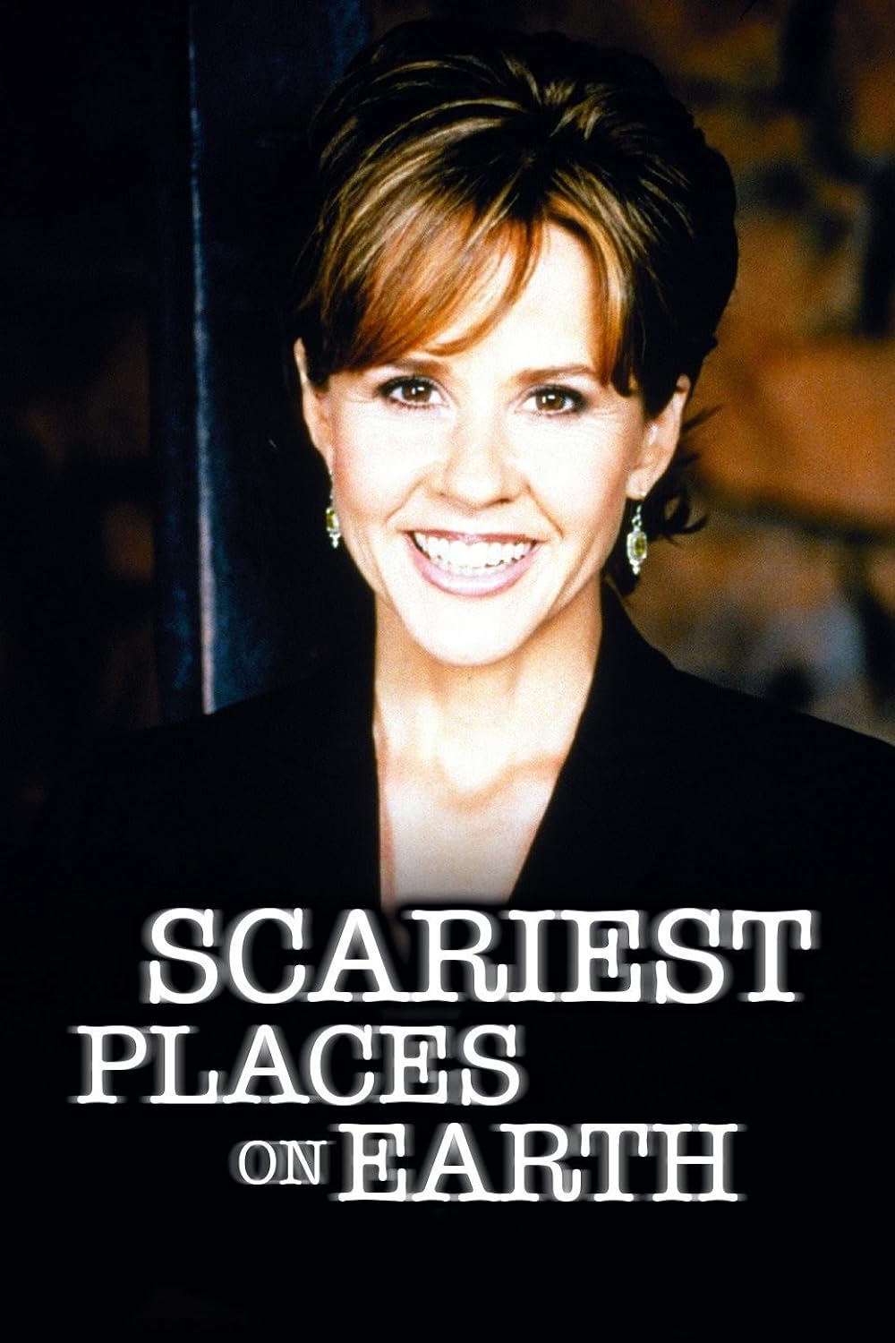 Scariest Places on Earth 