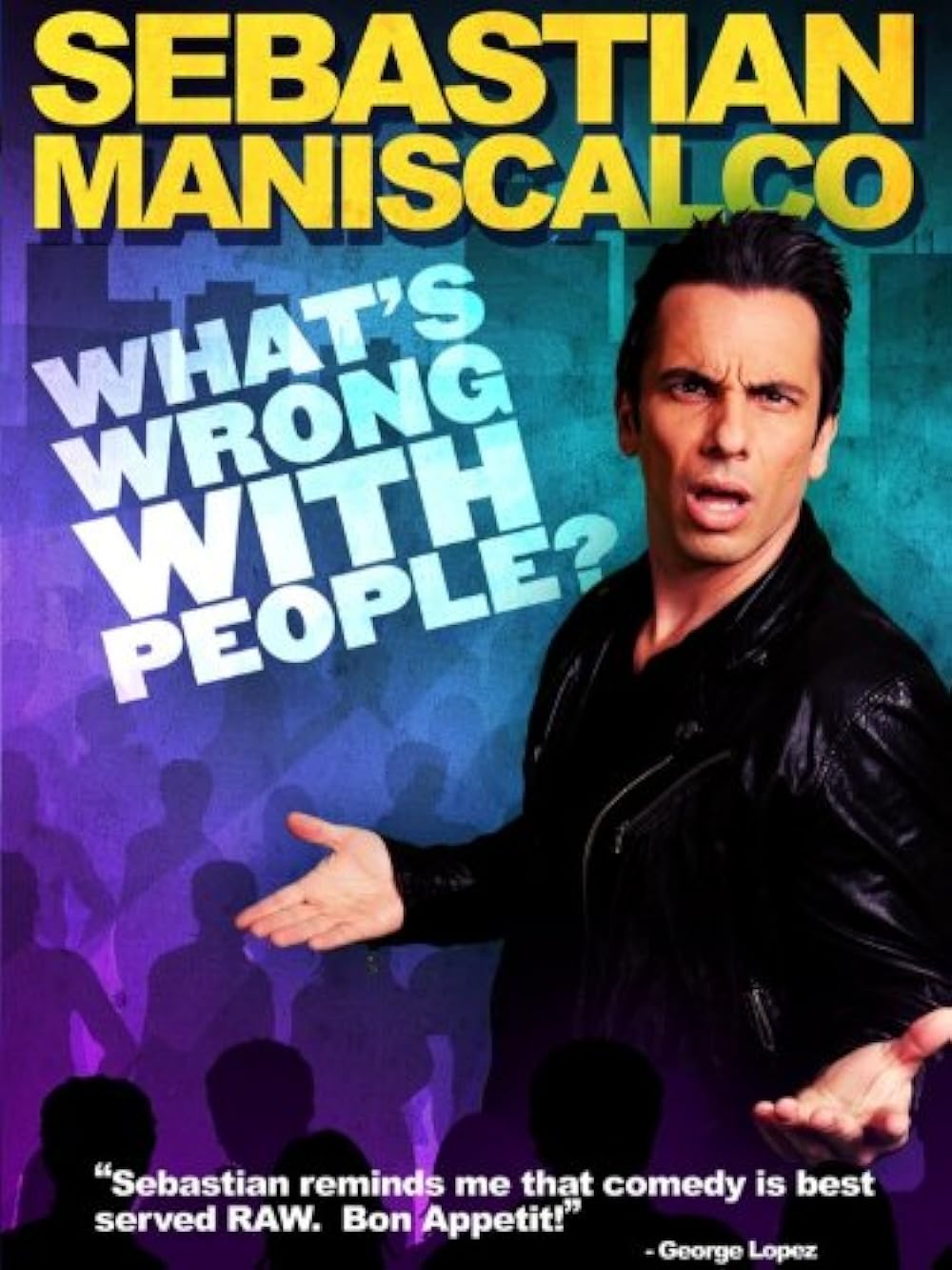 Sebastian Maniscalco: What's Wrong with People? 