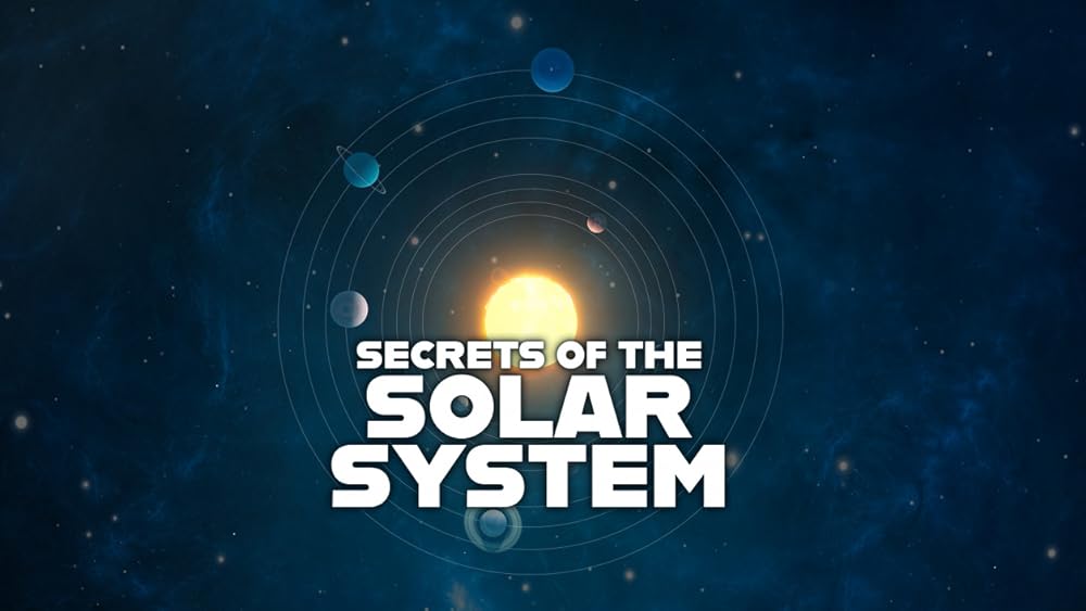 Secrets of the Solar System 