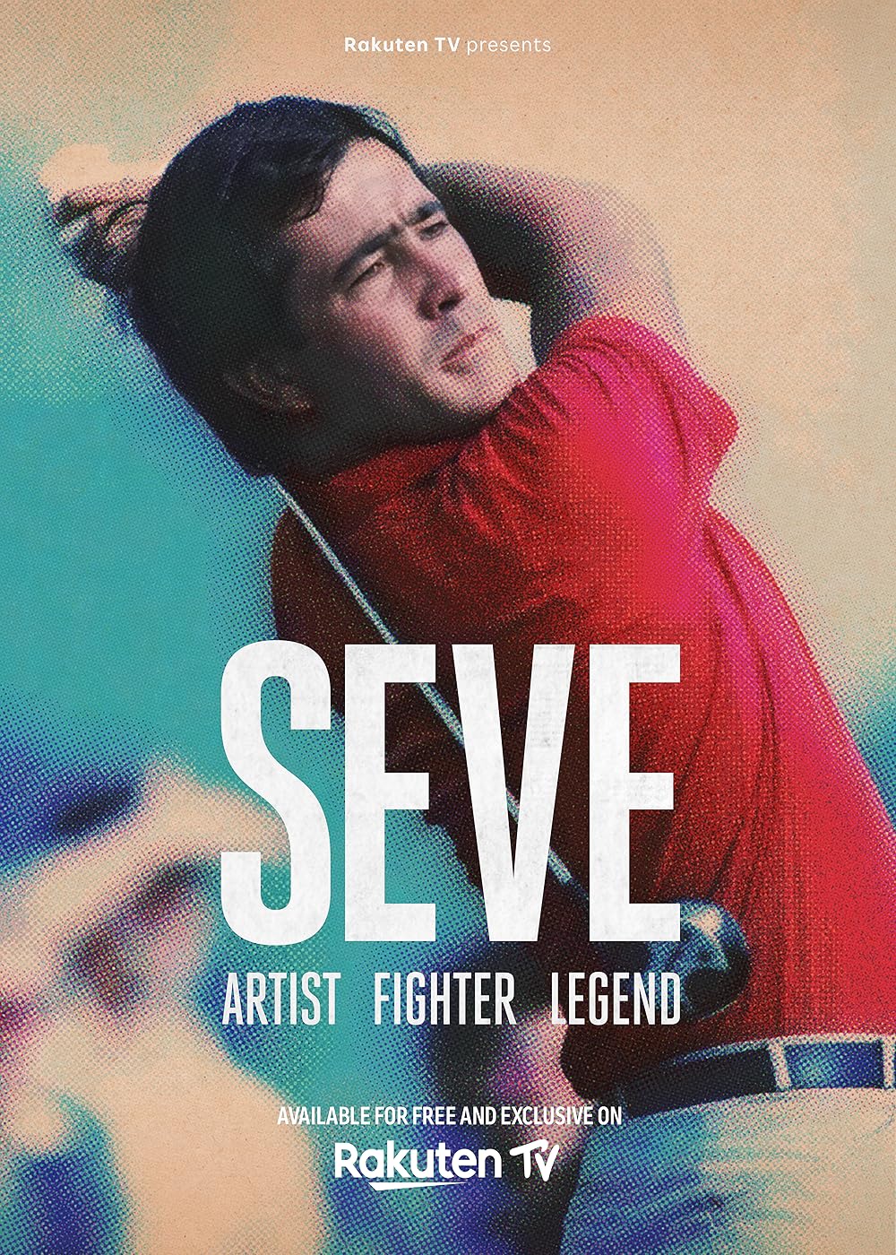Seve: Artist, Fighter, Legend 