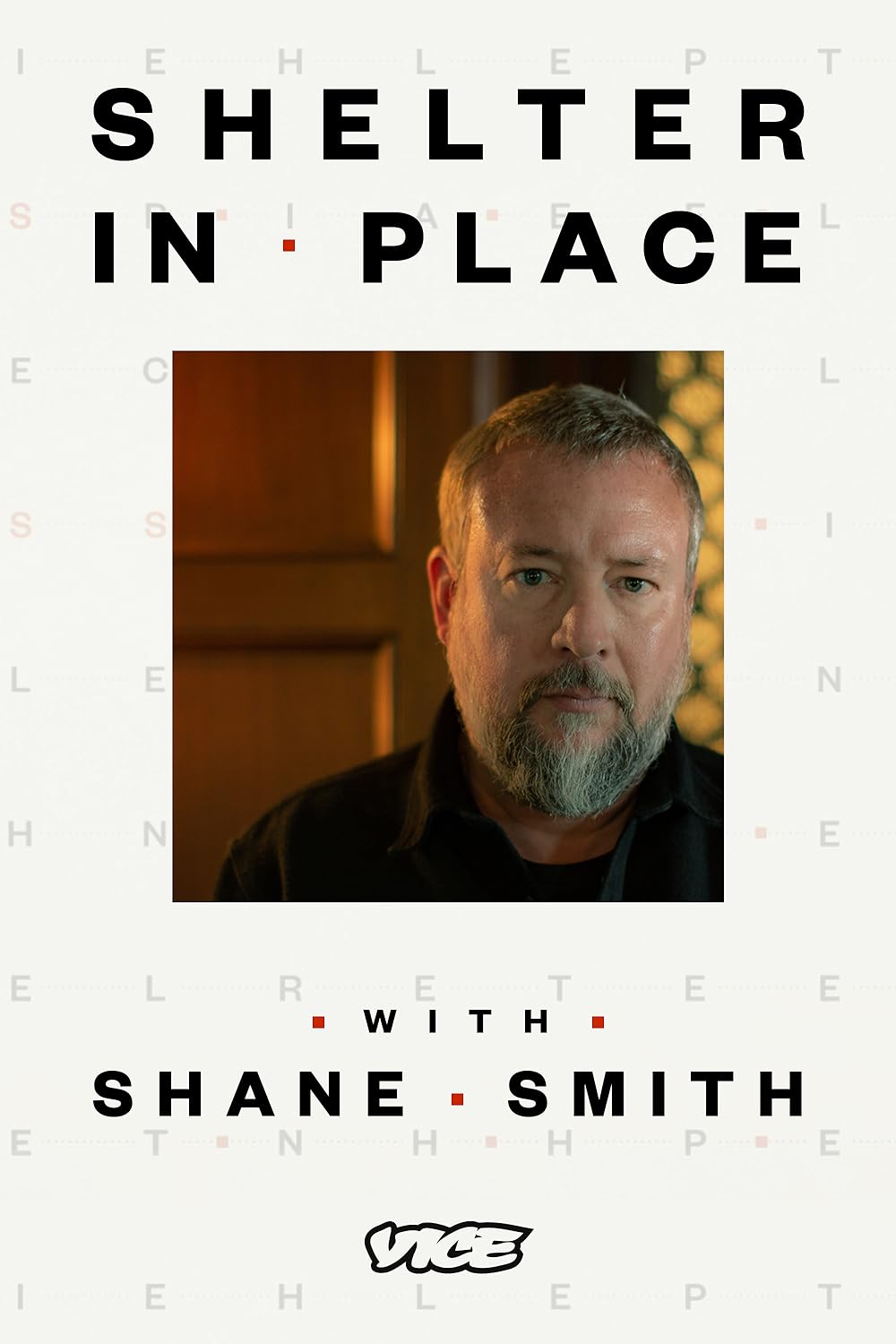 Shelter in Place with Shane Smith 