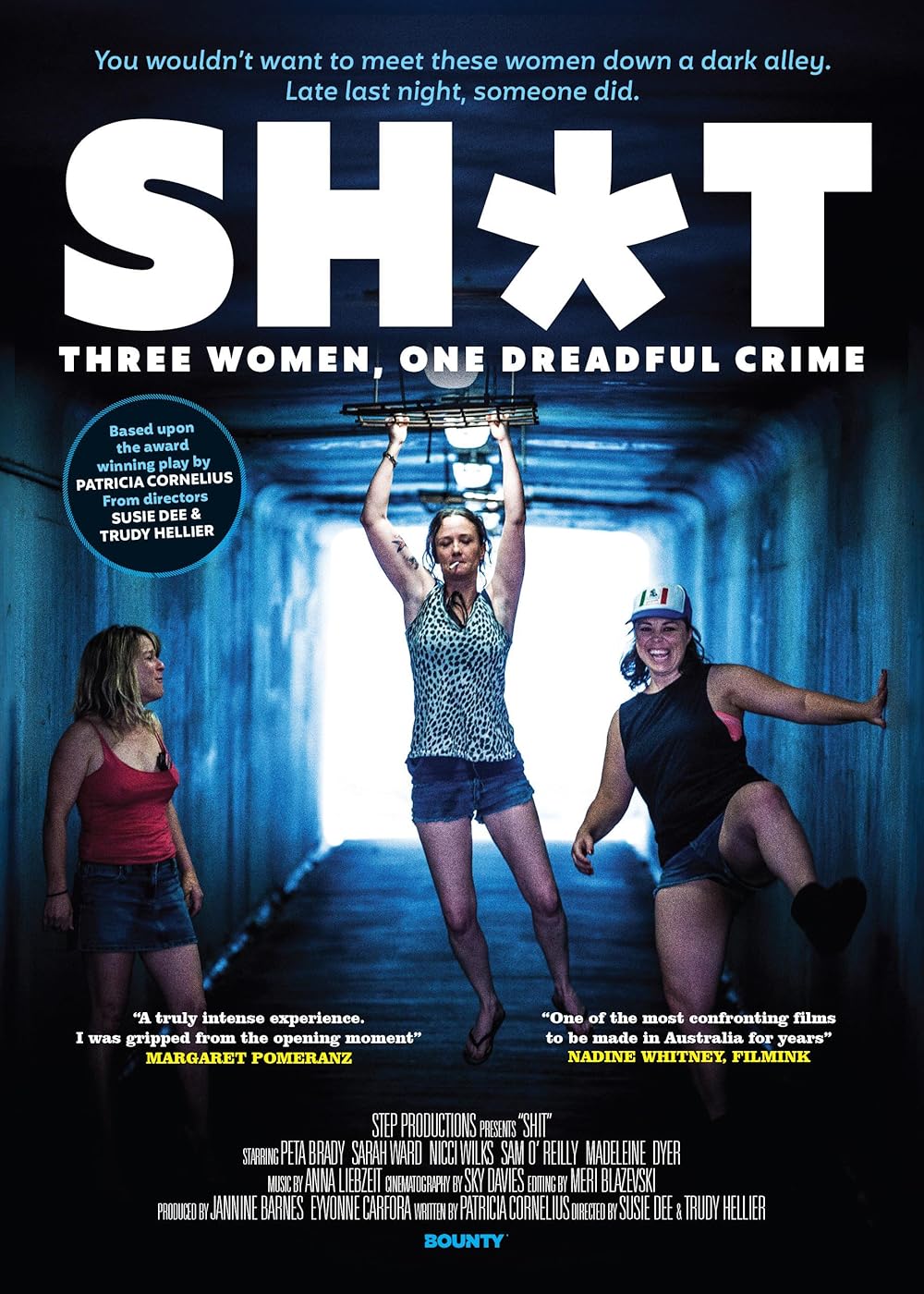 Shit: Three Women, One Dreadful Crime 