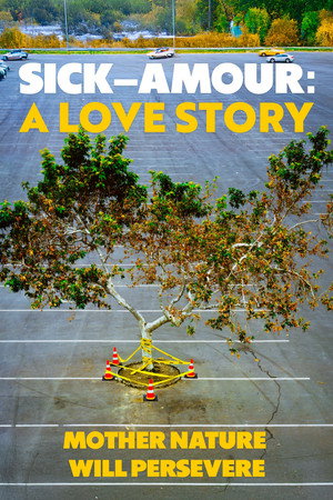Sick Amour: A Love Story 