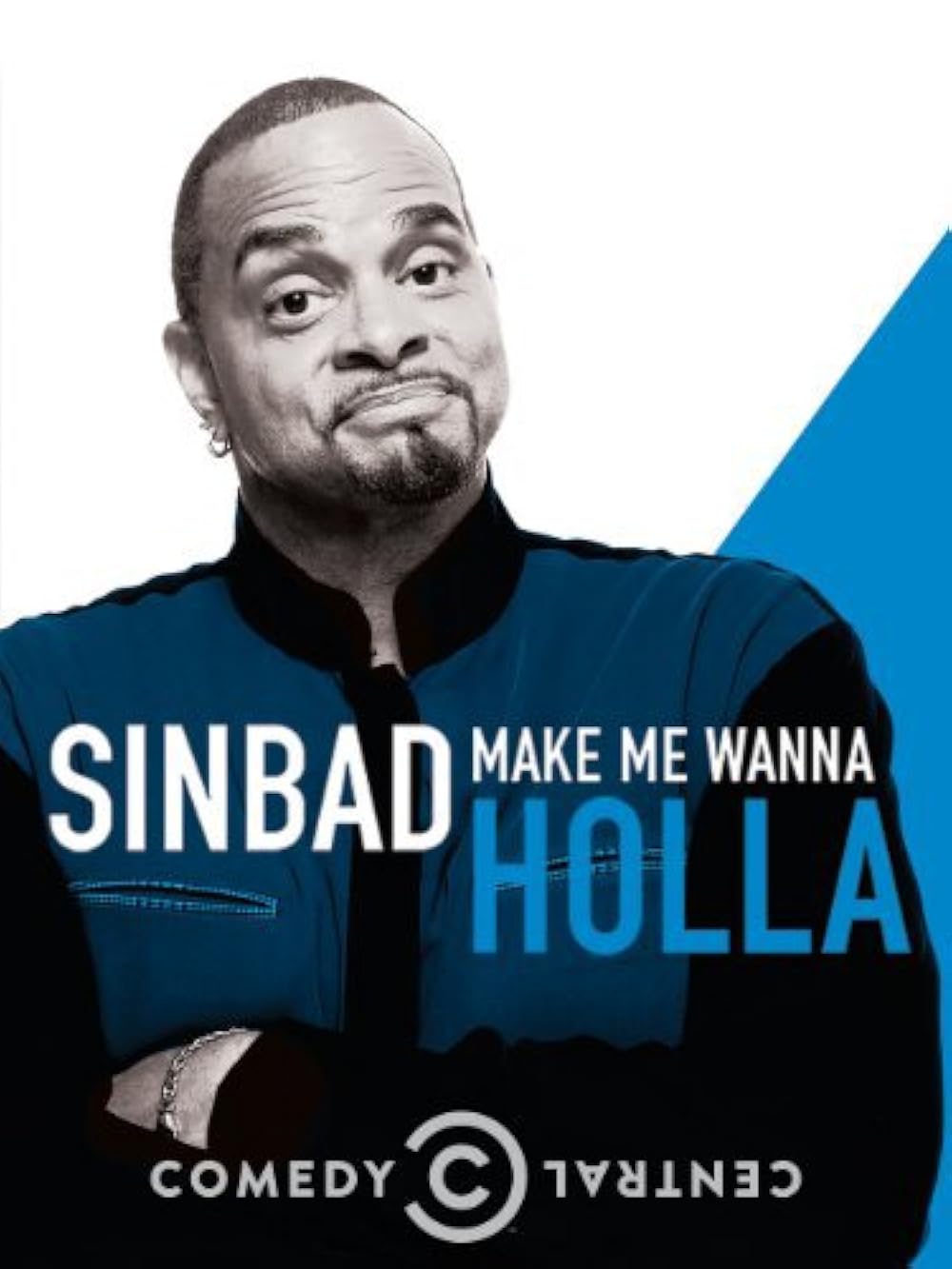 Sinbad: Make Me Wanna Holla 