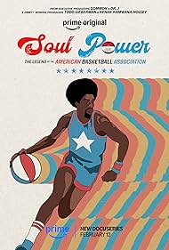 Soul Power: The Legend of the American Basketball Association 