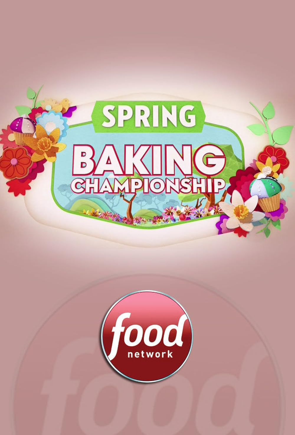 Spring Baking Championship 